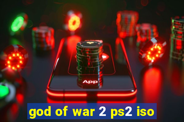 god of war 2 ps2 iso